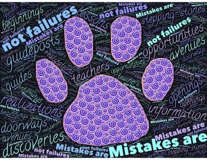 mistakes are not failures, life lessons
